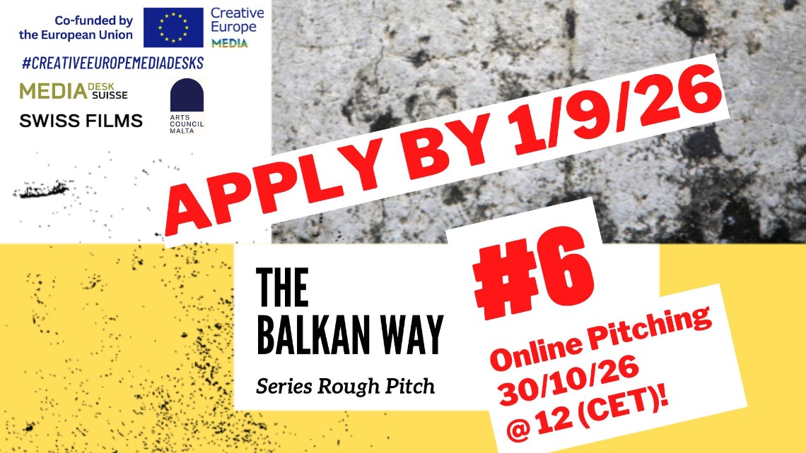Series Rough Pitch – The Balkan Way #6. Отворен позив за пројекте играних ТВ серија у развоју