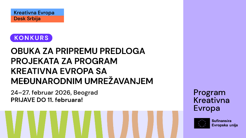 Обука за припрему предлога пројеката за програм Креативна Европа са међународним умрежавањем