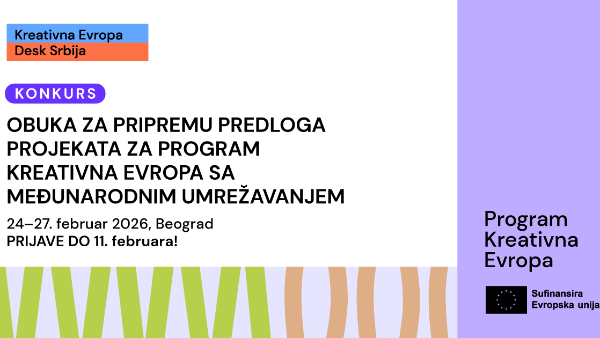 Обука за припрему предлога пројеката за програм Креативна Европа са међународним умрежавањем